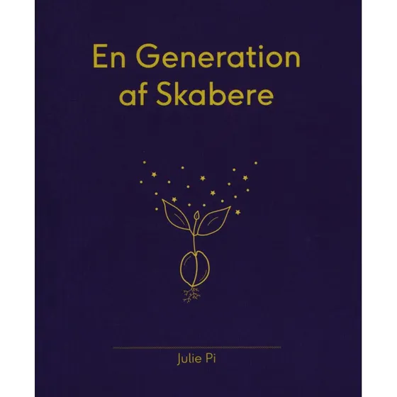 Julie Pi: En Generation Af Skabere