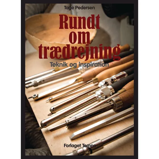 Tage Pedersen: Rundt om trædrejning