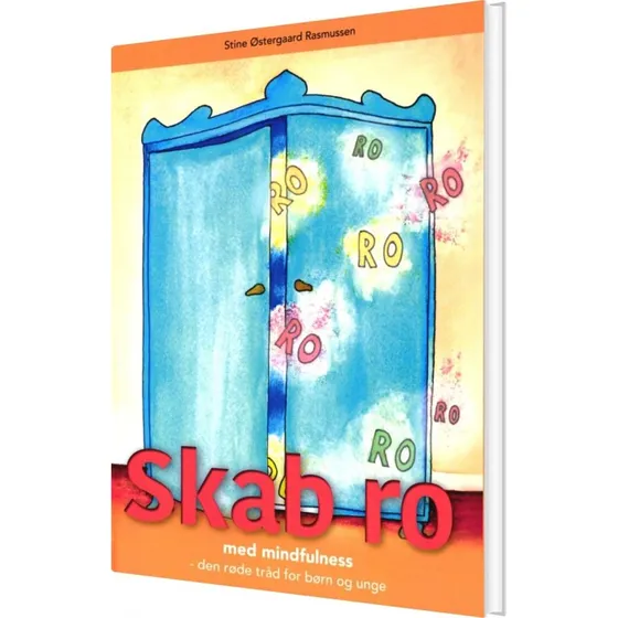 Stine Østergaard Rasmussen: Skab ro med mindfulness