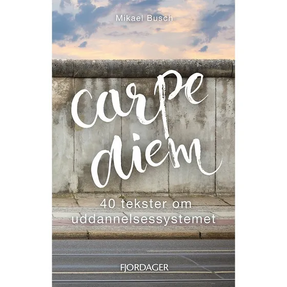 Carpe Diem - Mikael Busch