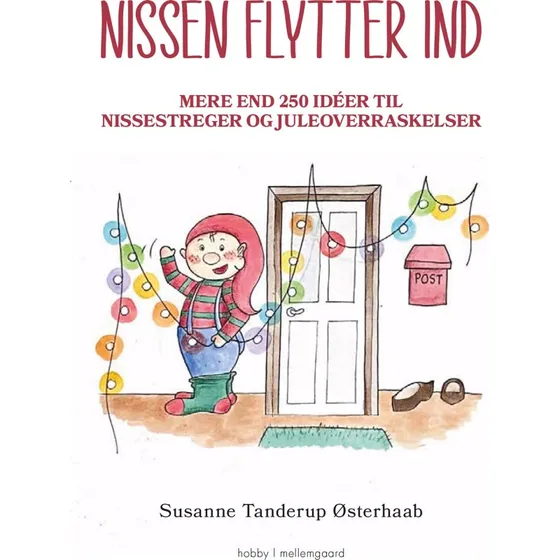 Nissen flytter ind – 250+ sjove juleidéer