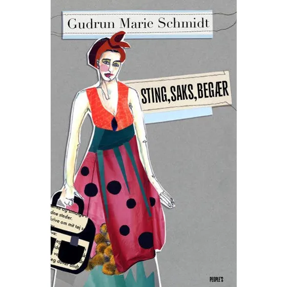 Gudrun Marie Schmidt: Sting, saks, begær