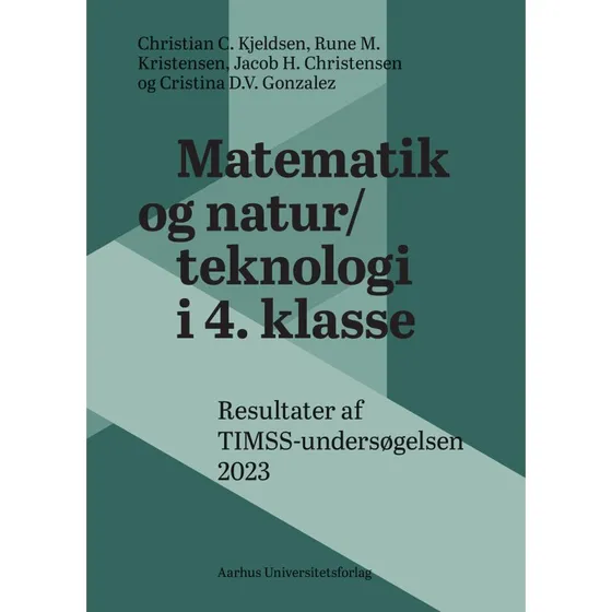 Christian Christrup Kjeldsen: Matematik og natur/teknologi i 4. klasse