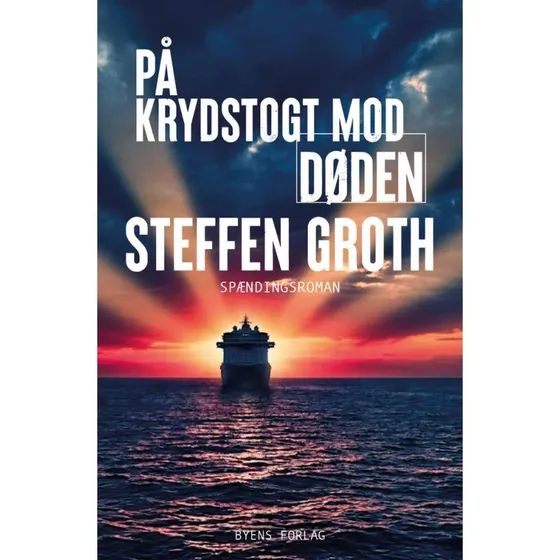 På krydstogt mod døden - Steffen Groth - Krimi & Spænding