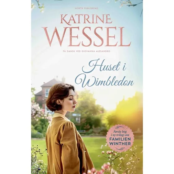 Huset i Wimbledon - Katrine Wessel - Hardback