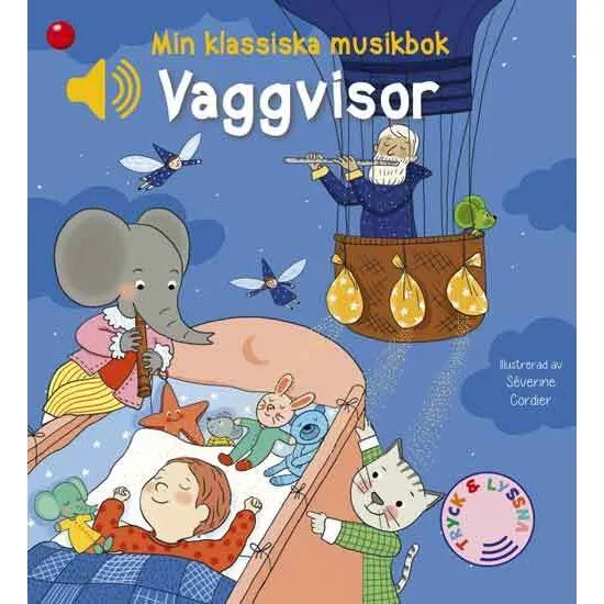 Min klassiska musikbok: Vaggvisor - bok med ljud