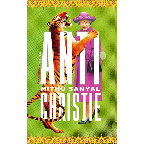 Antichristie - Mithu Sanyal - Hardback