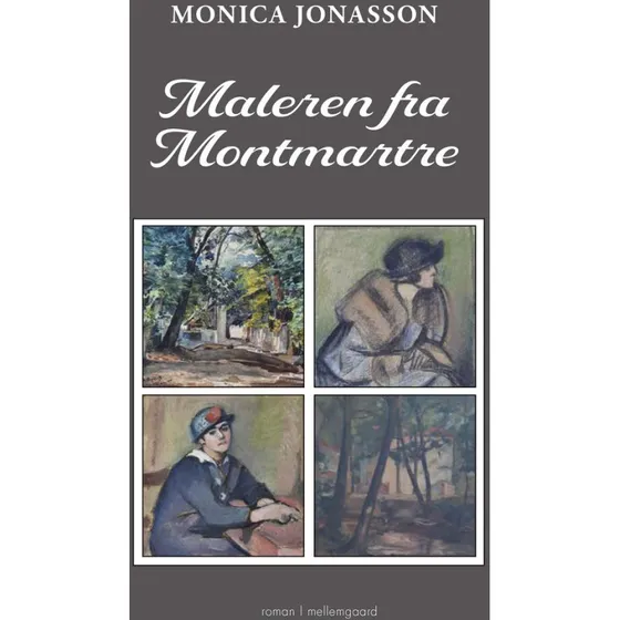 Maleren fra Montmartre – Monica Jonasson