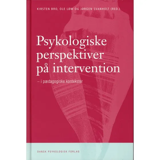 Ole Løw: Psykologiske Perspektiver på Intervention