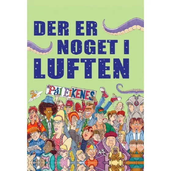 Der er noget i luften – Pål Eikenes
