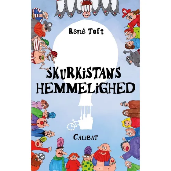 Skurkistans hemmelighed - René Toft