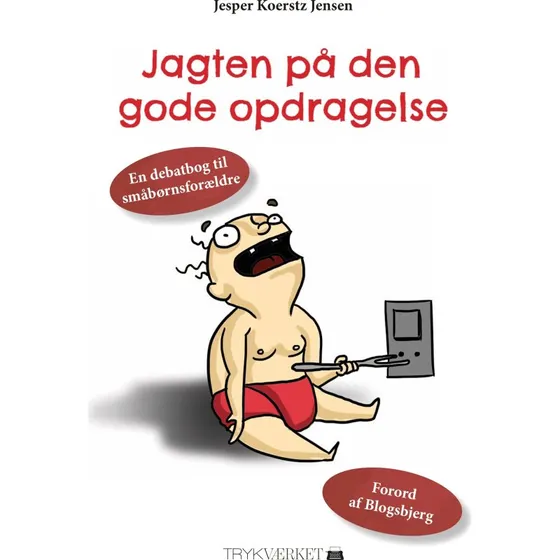 Jesper Koerstz Jensen: Jagten på den gode opdragelse