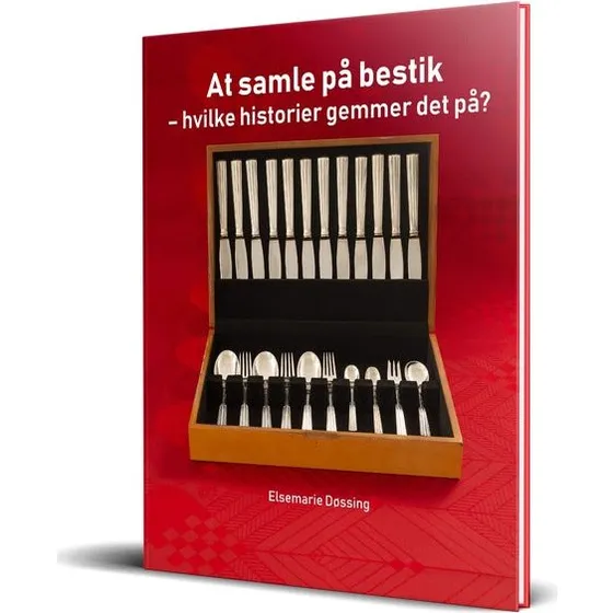 At samle på bestik - Elsemarie Døssing