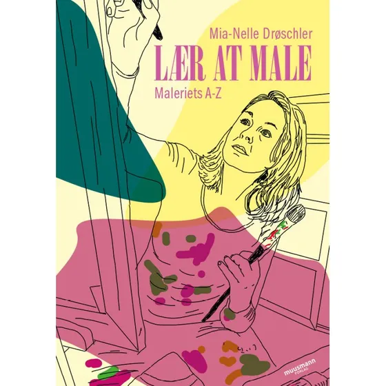 Lær at male - Mia-Nelle Drøschler