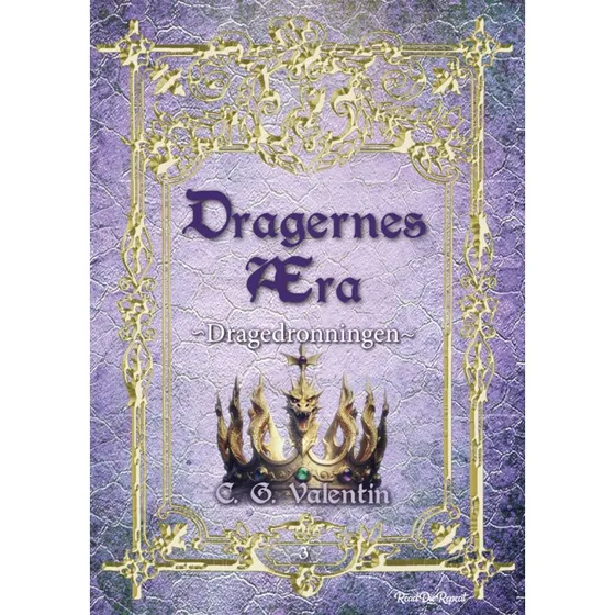 C. G. Valentin: Dragernes Æra 3: Dragedronningen