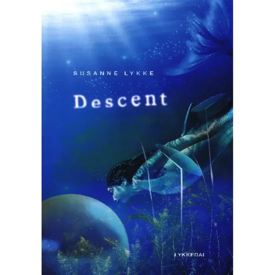Descent - Susanne Lykke