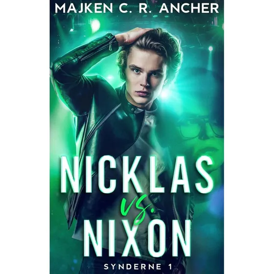 Nicklas vs. Nixon - Majken C. R. Ancher