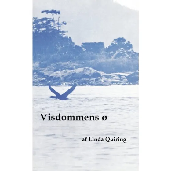 Visdommens ø - Linda Quiring - Paperback