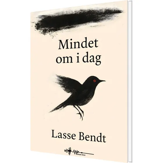 Lasse Bendt - Mindet om i dag