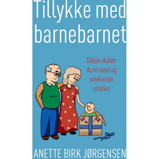 Anette Birk Jørgensen - Tillykke med barnebarnet