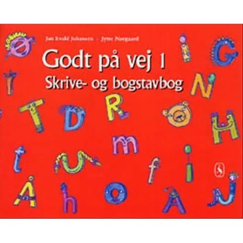 Godt på vej 1 - Skrivebog med bogstav- og skriveøvelser