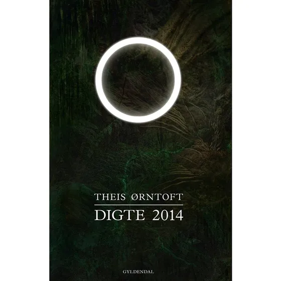 Digte 2014 – Theis Ørntoft
