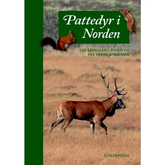Pattedyr i Norden - Jan Kjærgaard Jensen