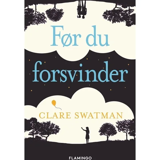 Før Du Forsvinder - Clare Swatman