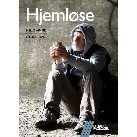 Helle Hinge: Hjemløse