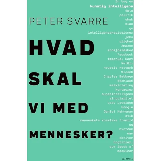 Peter Svarre - Hvad skal vi med mennesker?