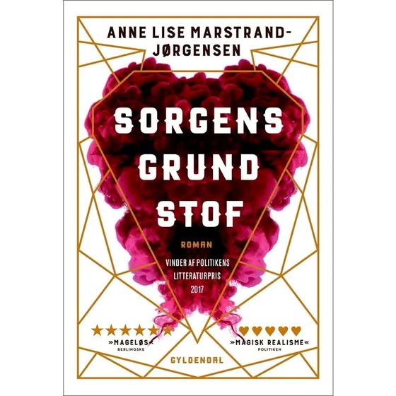 Sorgens Grundstof - Anne Lise Marstrand-Jørgensen