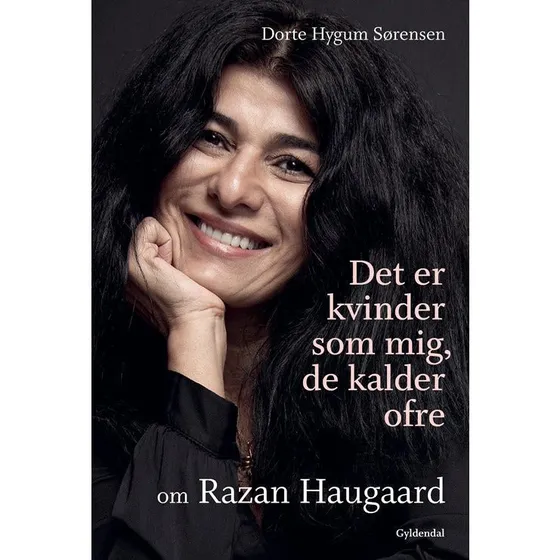 Det er kvinder som mig, de kalder ofre - Razan Haugaard