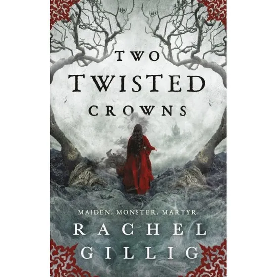 Two Twisted Crowns - Rachel Gillig