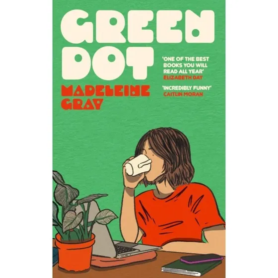 Green Dot – Madeleine Gray