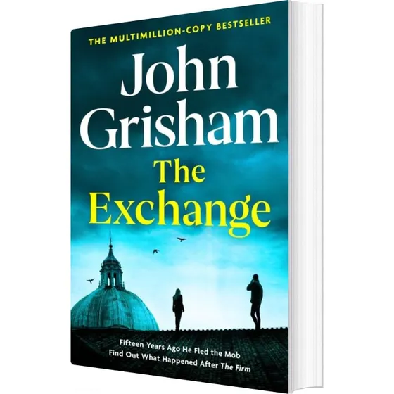 John Grisham - The Exchange