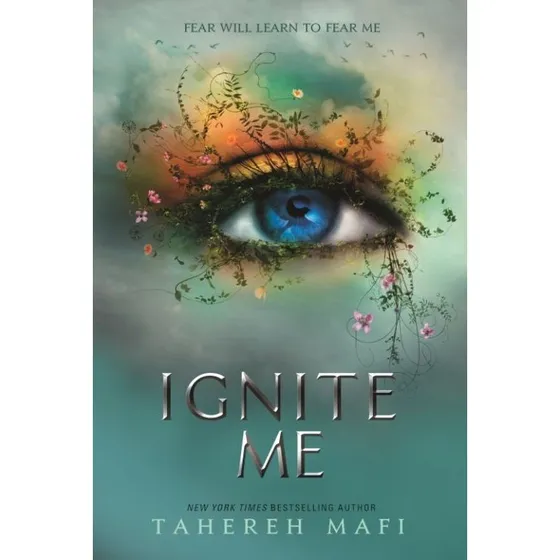 Tahereh Mafi - Ignite Me