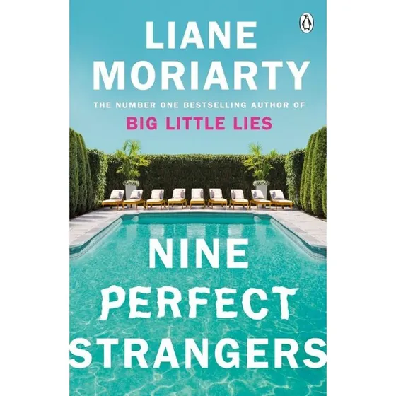 Nine Perfect Strangers – Liane Moriarty