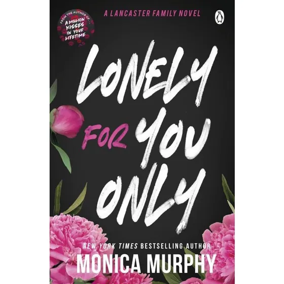 Lonely for You Only - Monica Murphy