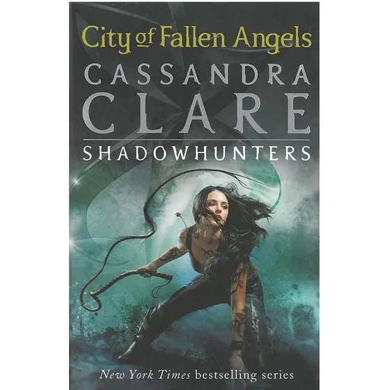 Cassandra Clare - City of Fallen Angels