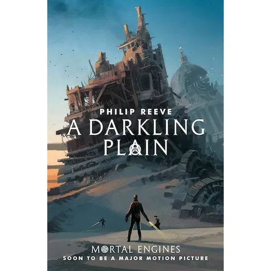 A Darkling Plain – Philip Reeve