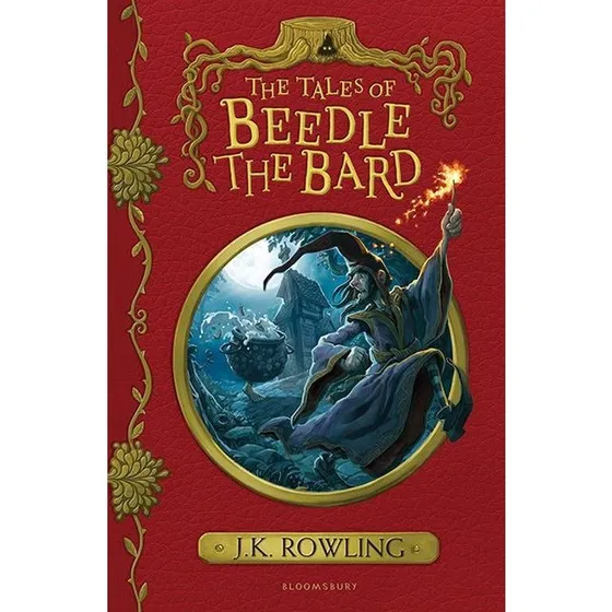 J.K. Rowling: The Tales of Beedle the Bard