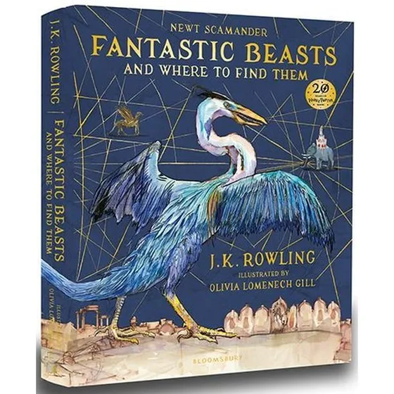 J.K. Rowling: Fantastic Beasts and Where to Find Them – Illustreret udgave