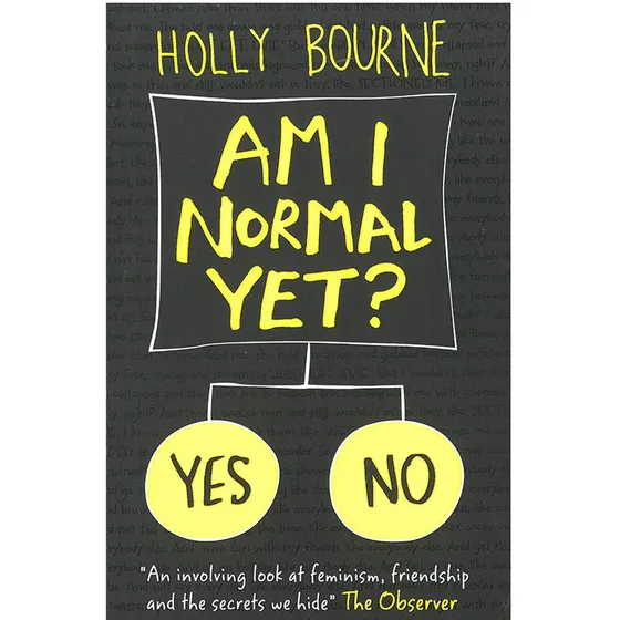 Holly Bourne: Am I Normal Yet?