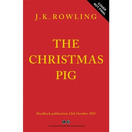 J.K. Rowling - The Christmas Pig
