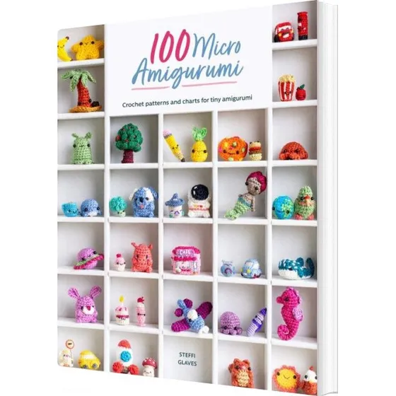 Steffi Glaves 100 Micro Amigurumi - Engelsk hæklebog