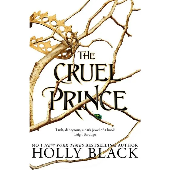 Holly Black - The Cruel Prince: Folk of the Air #1