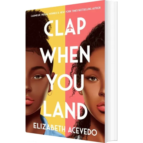 Clap When You Land - Elizabeth Acevedo