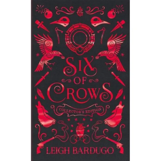 Six of Crows: Collector's Edition - Leigh Bardugo