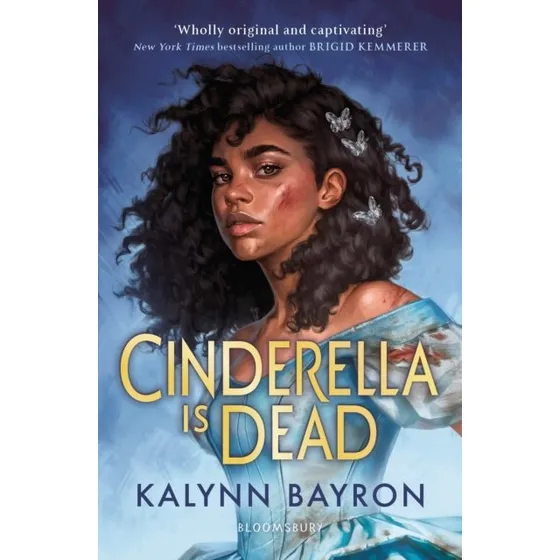 Kalynn Bayron: Cinderella Is Dead