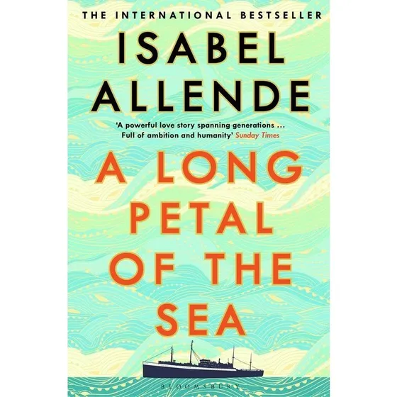 Isabel Allende: A Long Petal of the Sea